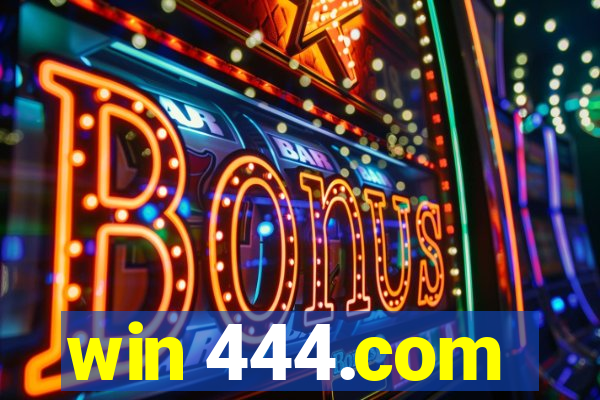 win 444.com